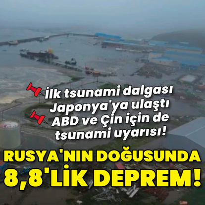 Rusya'nın doğusunda 8,8 büyüklüğünde deprem!