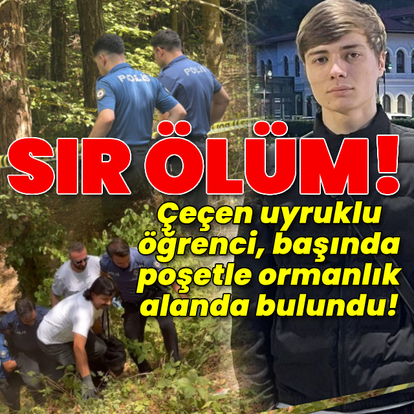 Çeçen uyruklu öğrencinin şüpheli ölümü!