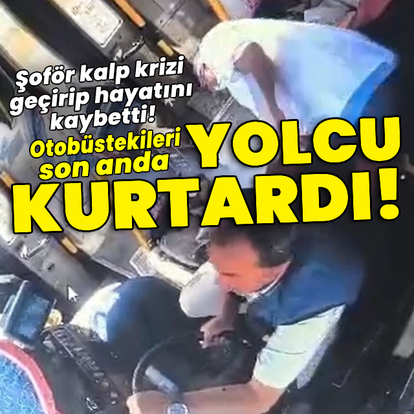 Otobüstekileri son anda yolcu kurtardı!