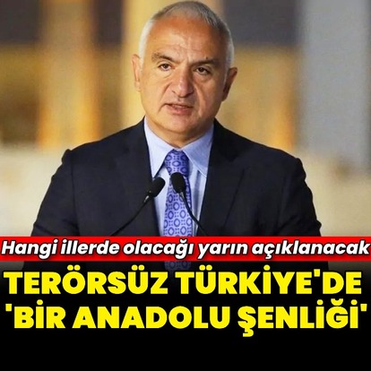 Terörsüz Türkiye'de Anadolu şenliği