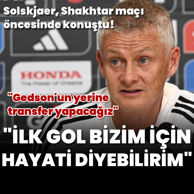 Ole Gunnar Solskjaer: Bizim için hayati!