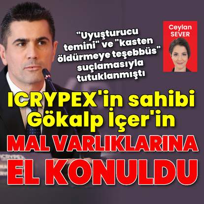 ICRYPEX'in sahibinin mal varlıklarına el konuldu