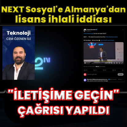 NEXT Sosyal’in “yerli ve milli” söylemine lisans tartışması iddiası
