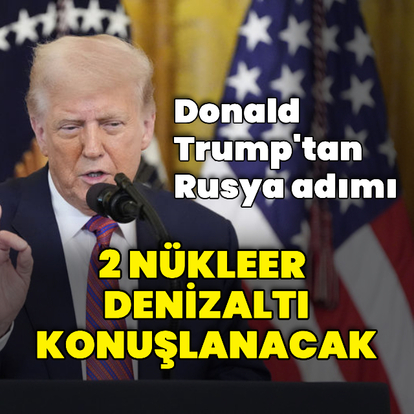 Trump'tan nükleer denizaltı açıklaması