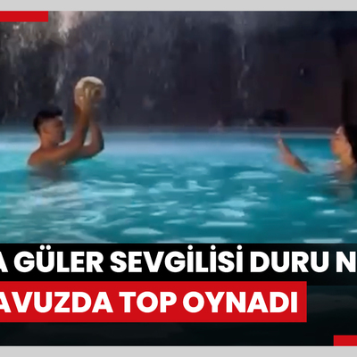 Arda Güler sevgilisi Duru Nayman ile havuzda top oynadı