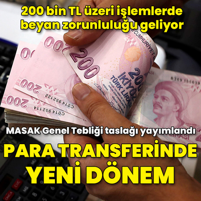 Para transferinde açıklama zorunluluğu geliyor