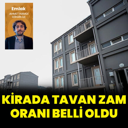 Kirada tavan zam oranı belli oldu