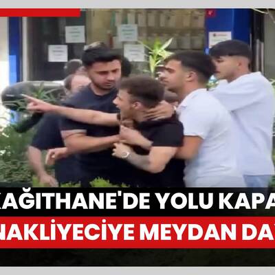 Kağıthane'de yolu kapatan nakliyeciye esnaftan meydan dayağı; o anlar kamerada