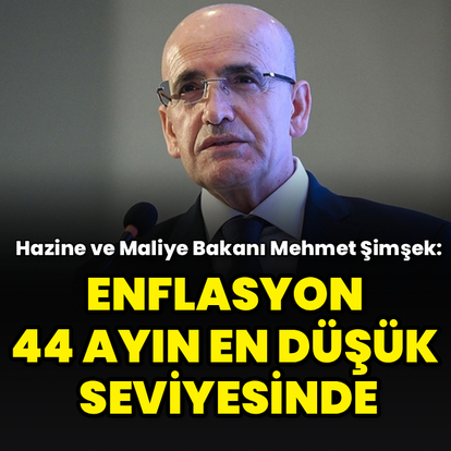 "Enflasyon 44 ayın en düşük seviyesinde"
