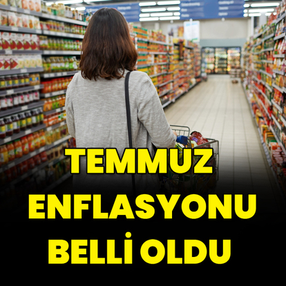 Temmuz enflasyonu açıklandı