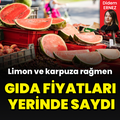 Limon ve karpuza rağmen gıda fiyatları yerinde saydı