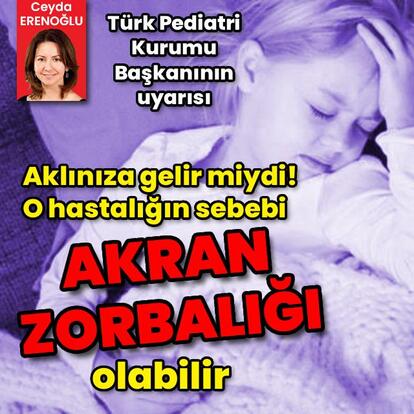 O hastalığın alevlenmesinin sebebi akran zorbalığı olabilir