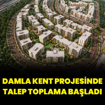 Damla Kent projesinde talep toplama başladı