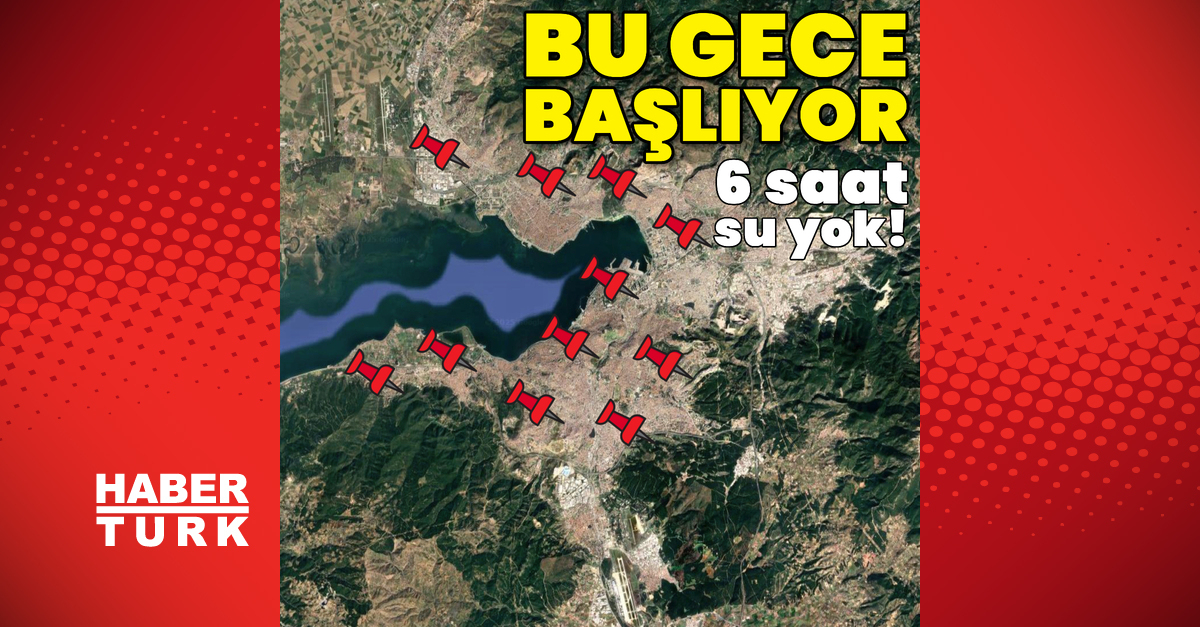 Oğul Dakika: Sizmir’de Su Kesintileri Dafliyor! Hangi Ilçelerde Hangi Saatcherde Suuls Kesilecek?