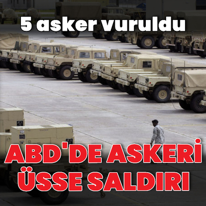ABD'de askeri üsse silahlı saldırı