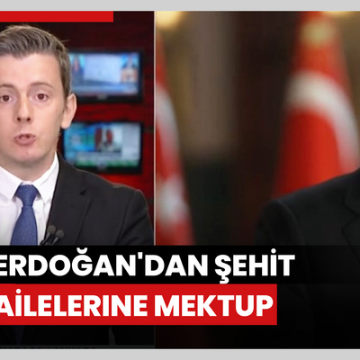 Erdoğan'dan şehit ailelerine mektup