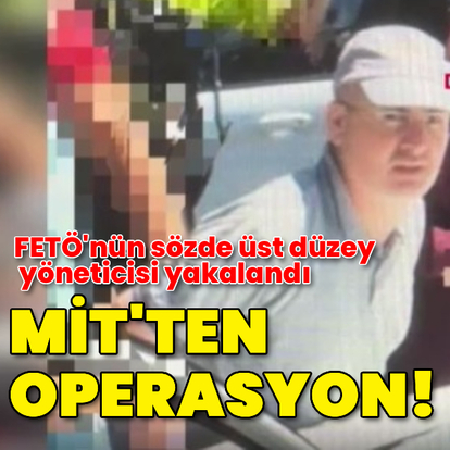 MİT'ten FETÖ mahrem imamına operasyon!