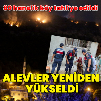 Karabük'te alevler yeniden yükseldi