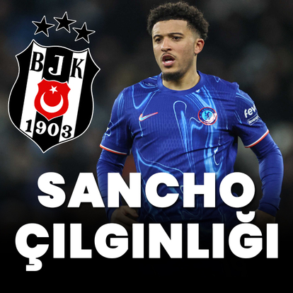 Beşiktaş'ta Sancho çılgınlığı