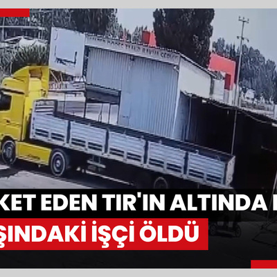 Tamir sırasında hareket eden TIR'ın altında kalan 16 yaşındaki işçi öldü