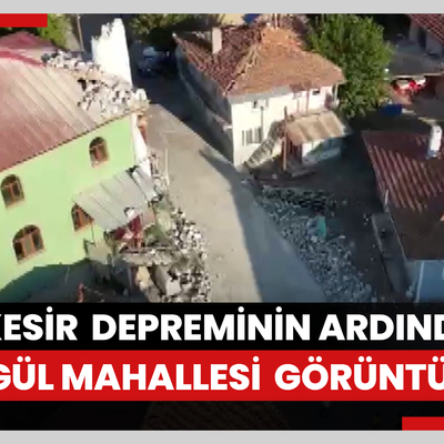 Balıkesir Sındırgı'daki depremin ardından Kızılgül mahallesi havadan görüntülendi