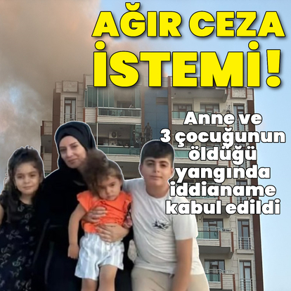 Feci yangında iddianame!