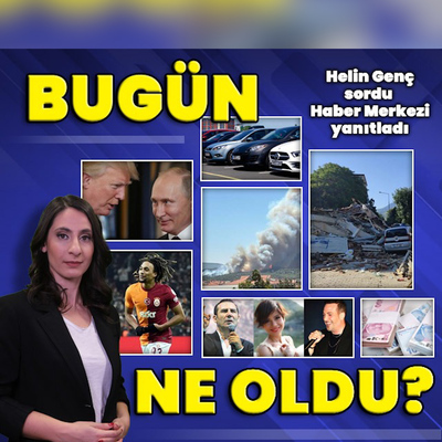 11 Ağustos 2025: Bugün ne oldu? İşte günün öne çıkan haberleri