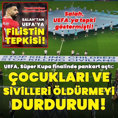 UEFA'dan Süper Kupa finalinde pankart!