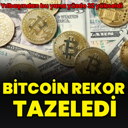 Bitcoin rekor tazeledi