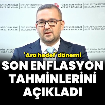 TCMB yeni enflasyon tahminlerini açıkladı