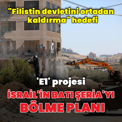 İsrail'in E1 planına tepkiler