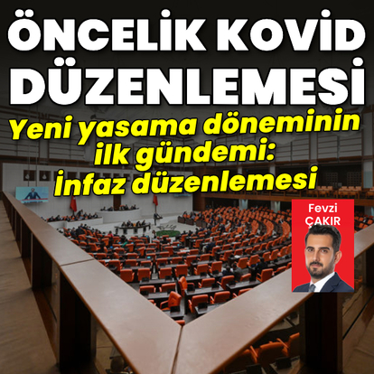 Yeni yasama döneminin ilk gündemi: İnfaz düzenlemesi