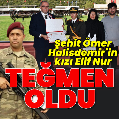 Şehit Ömer Halisdemir'in kızı teğmen oldu