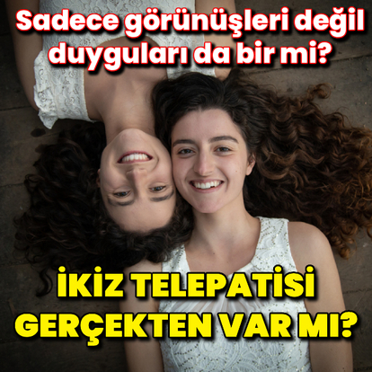 İkiz telepatisi gerçekten var mı?