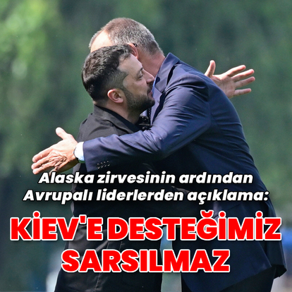 Avrupa'dan 'Alaska zirvesi' açıklaması