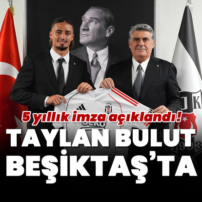 Beşiktaş, Taylan Bulut transferini açıkladı!
