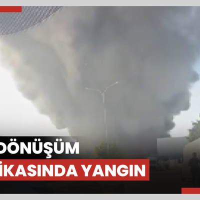 Geri dönüşüm fabrikasında yangın