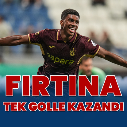 Fırtına tek golle kazandı!