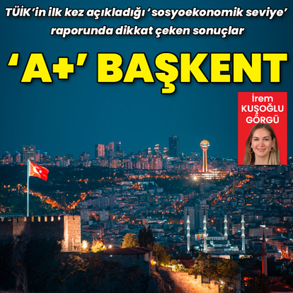 TÜİK'in 'Sosyoekonomik Seviye' raporunda dikkat çeken sonuçlar