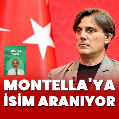 Montella'ya isim aranıyor!