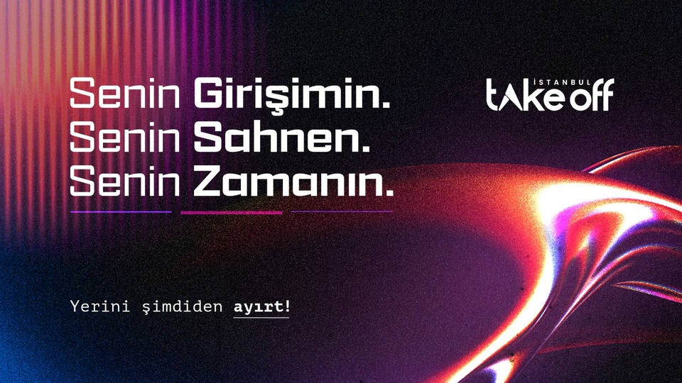 Take Off İstanbul 2025 startup stant satışları başladı