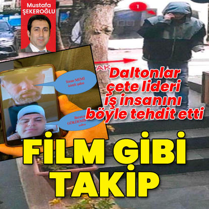 Daltonlar çete lideri iş insanını böyle tehdit etti