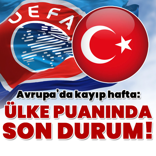 İşte UEFA ülke puanında son durum!