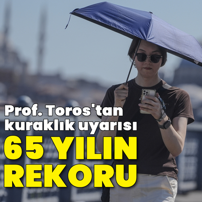 65 yılın en kurak temmuzu