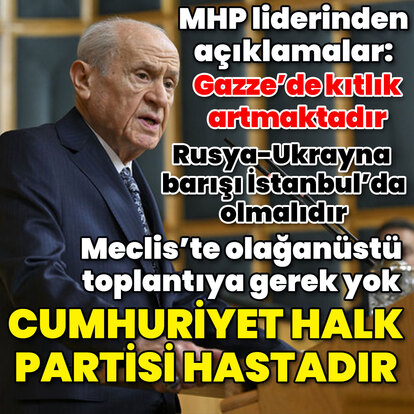 Bahçeli'den gündeme ilişkin açıklama