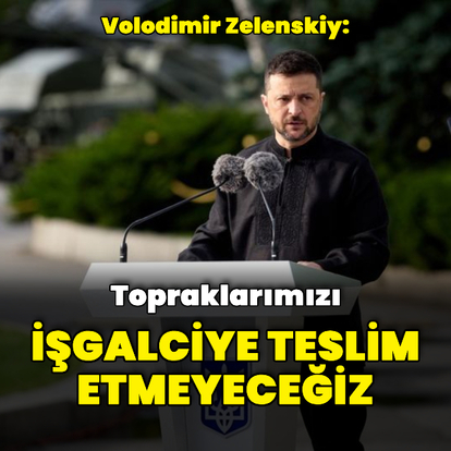 "Topraklarımızı işgalciye teslim etmeyeceğiz"