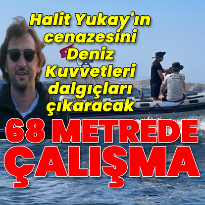 Cenazesini Deniz Kuvvetleri dalgıçları çıkaracak