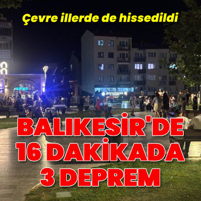 Balıkesir Sındırgı'da peş peşe depremler