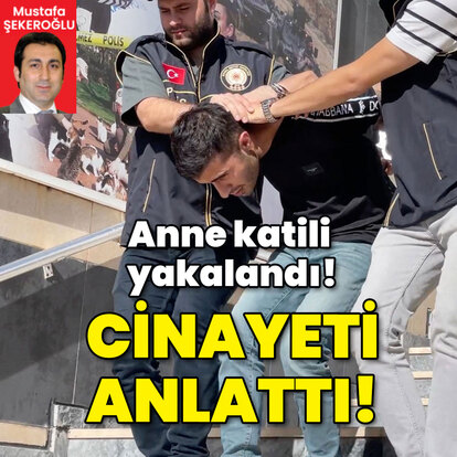 Anne katili yakalandı! Cinayeti anlattı!