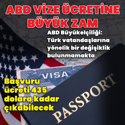 ABD vize ücretine büyük zam